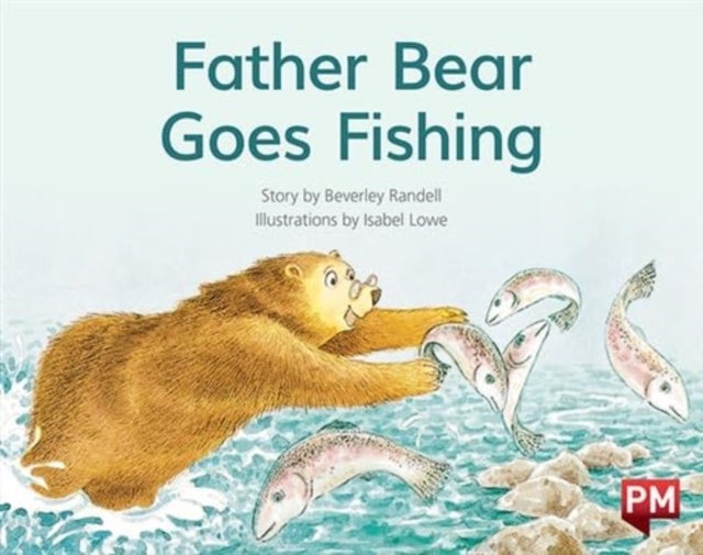 PM RED FATHER BEAR GOES FISHING PM STORY