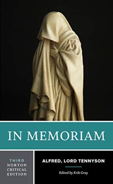 In Memoriam – A Norton Critical Edition - A Norton Critical Edition