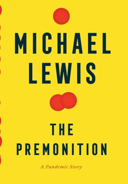 The Premonition - A Pandemic Story - A Pandemic Story