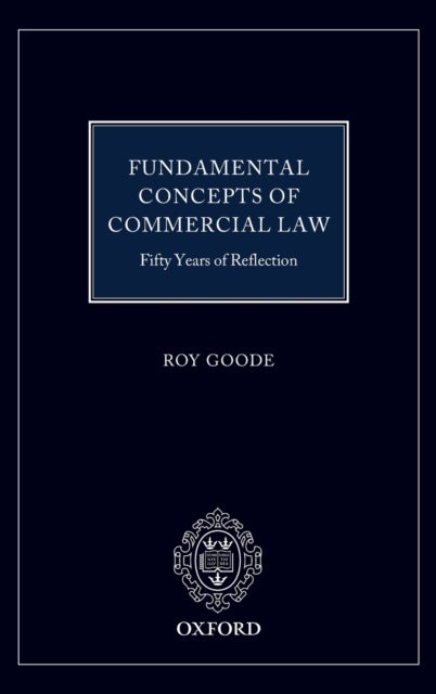 Fundamental Concepts of Commercial Law - 50 Years of Reflection