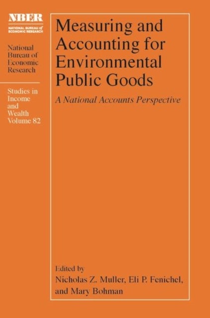 Measuring and Accounting for Environmental Publi – A National Accounts Perspective - A National Accounts Perspective