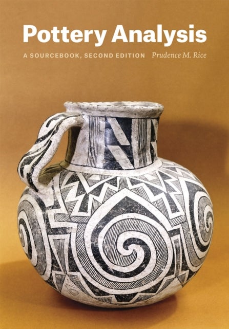Pottery Analysis, Second Edition – A Sourcebook - A Sourcebook