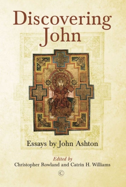 Discovering John - Essays by John Ashton