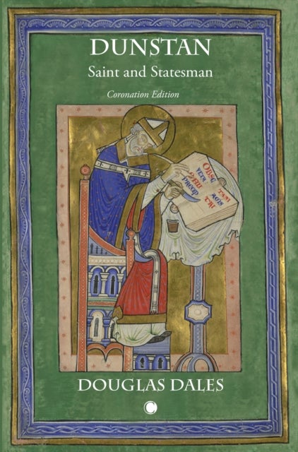 Dunstan - Saint and Statesman