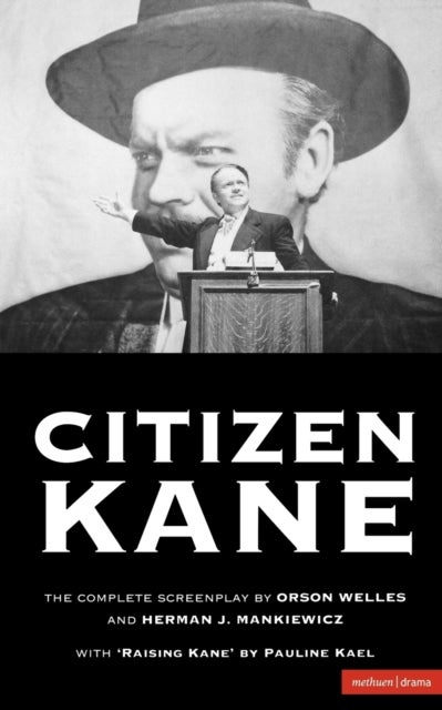 Citizen Kane - The Complete Screenplay