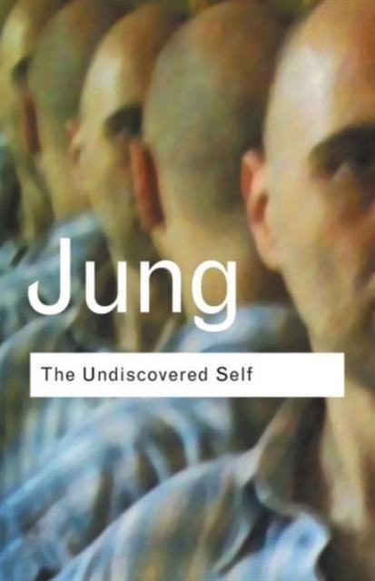 The Undiscovered Self - Answers to Questions Raised by the Present World Crisis