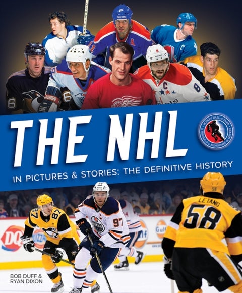 NHL in Pictures and Stories - The Definitive History