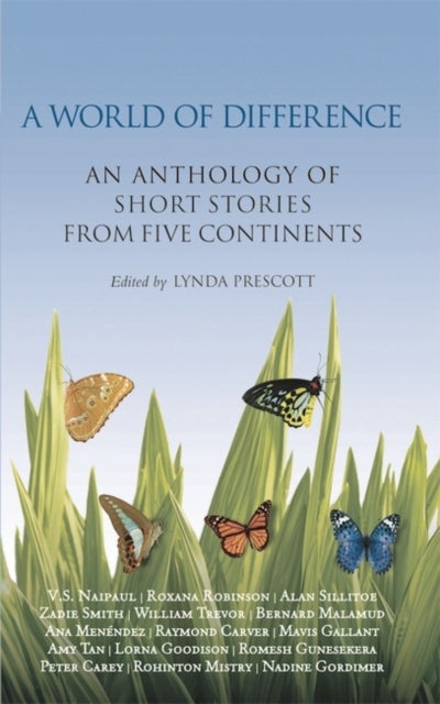 A World of Difference - An Anthology of Short Stories from Five Continents