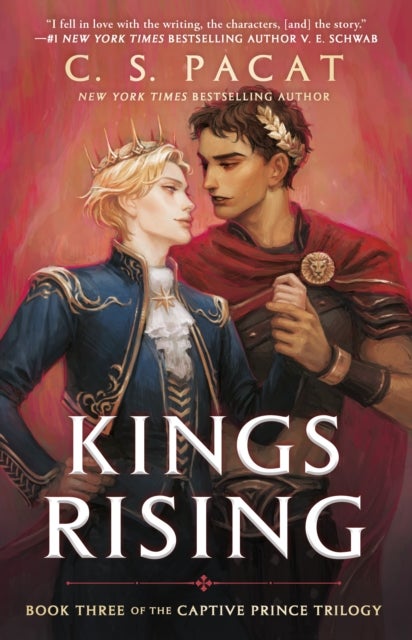 Kings Rising - Book Three of the Captive Prince Trilogy