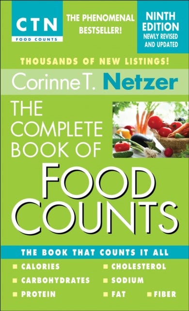 The Complete Book of Food Counts, 9th Edition - The Book That Counts It All