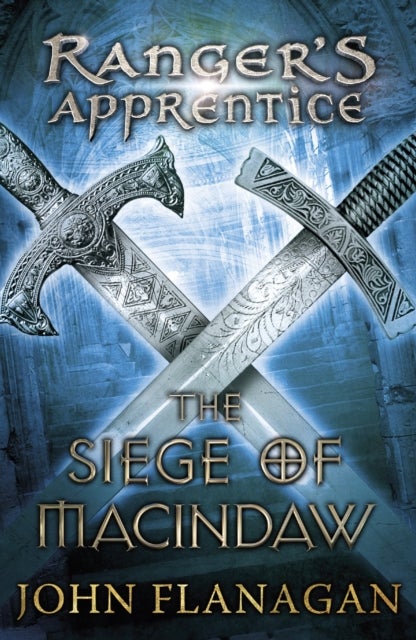 Siege of Macindaw (Ranger''s Apprentice Book 6)