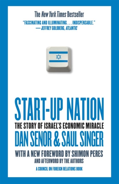 Start-Up Nation - The Story of Israel's Economic Miracle
