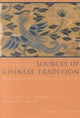 Sources of Chinese Tradition – From 1600 Through the Twentieth Century