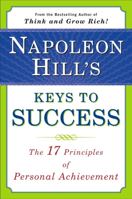 Napoleon Hill''s Keys to Success