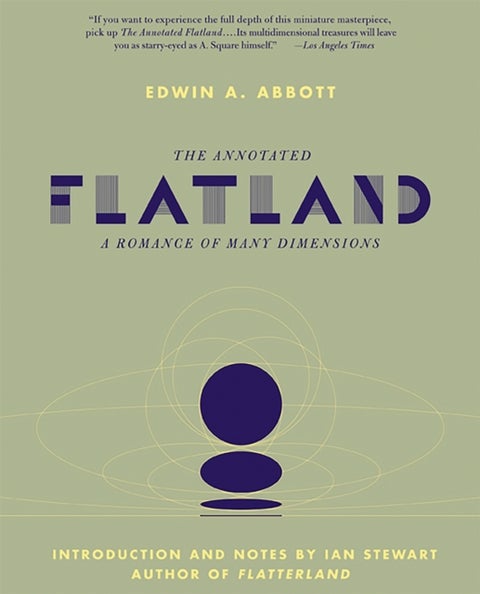 Annotated Flatland - A Romance of Many Dimensions