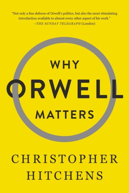 Why Orwell Matters