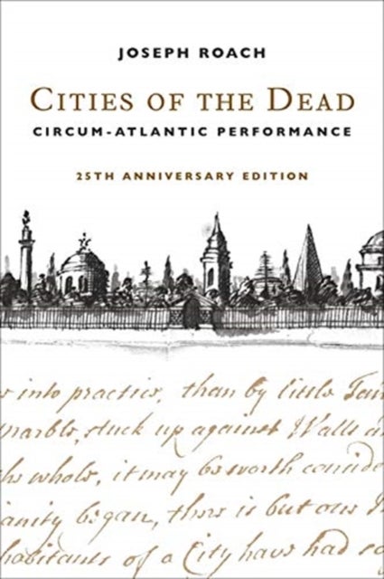 Cities of the Dead – Circum–Atlantic Performance - Circum-Atlantic Performance