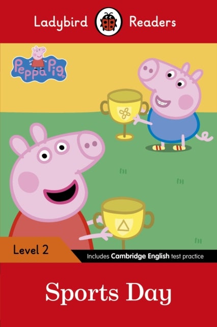 Peppa Pig: Sports Day - Ladybird Readers Level 2