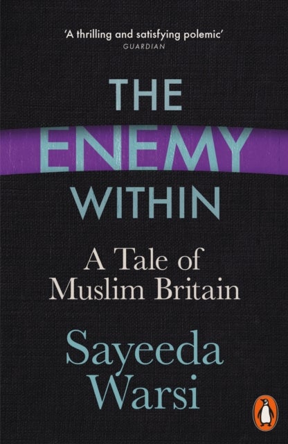 The Enemy Within - A Tale of Muslim Britain