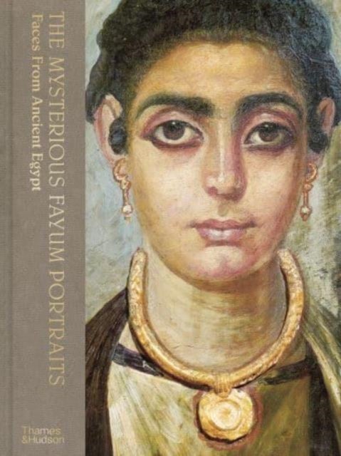 The Mysterious Fayum Portraits - Faces from Ancient Egypt