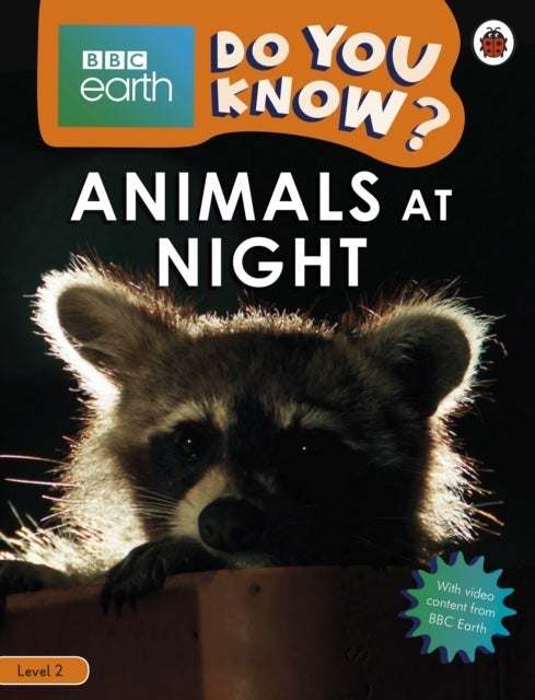 Do You Know? Level 2 ¿ BBC Earth Animals at Night