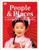 People and Places A Children''s Encyclopedia