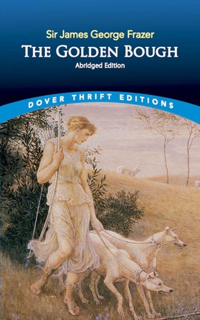 The Golden Bough - Abridged Edition