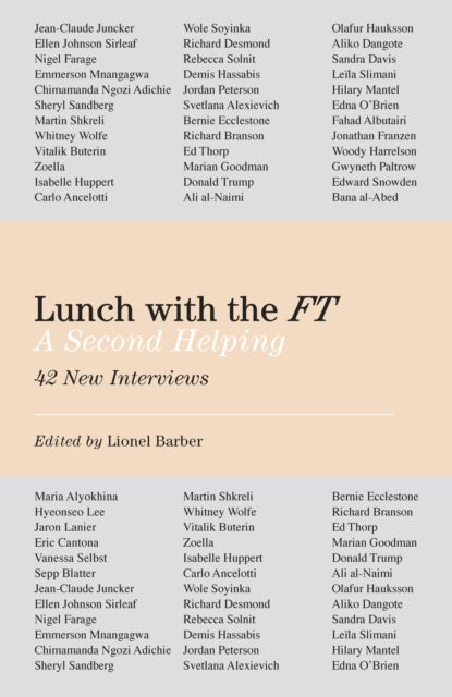 Lunch with the FT - A Second Helping