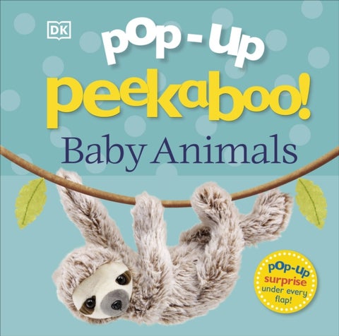 Pop-Up Peekaboo! Baby Animals - An Adorable Surprise Under Every Flap!