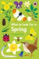 What to Look for in Spring