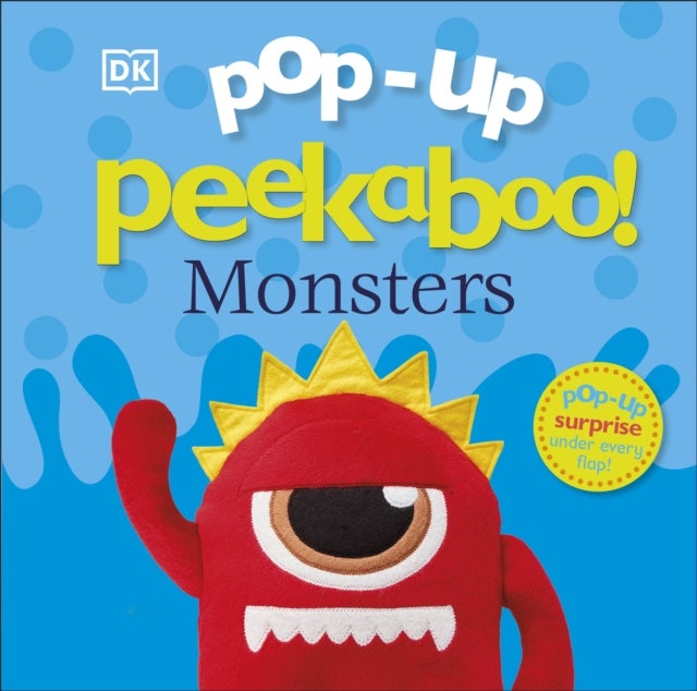 Pop-Up Peekaboo! Monsters - A Fuzzy Surprise Under Every Flap!
