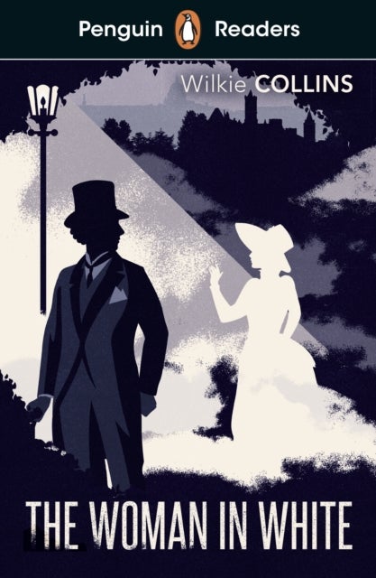 Penguin Readers Level 7: The Woman in White - Abridged Edition