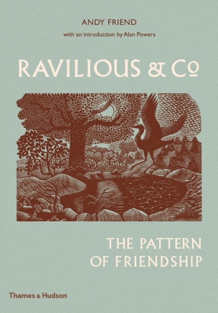Ravilious & Co - The Pattern of Friendship