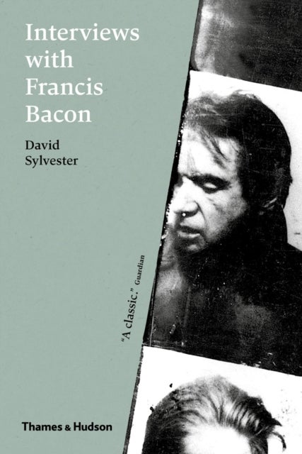 Interviews with Francis Bacon - The Brutality of Fact