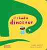 If I had a dinosaur