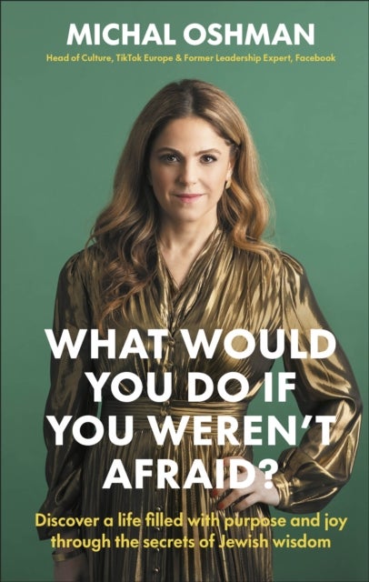 What Would You Do If You Weren''t Afraid?