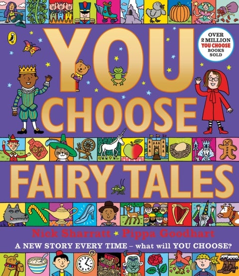 You Choose Fairy Tales - A new story every time – what will YOU choose?