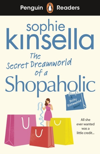 Penguin Readers Level 3: The Secret Dreamworld Of A Shopaholic (ELT Graded Reader) - Abridged Edition