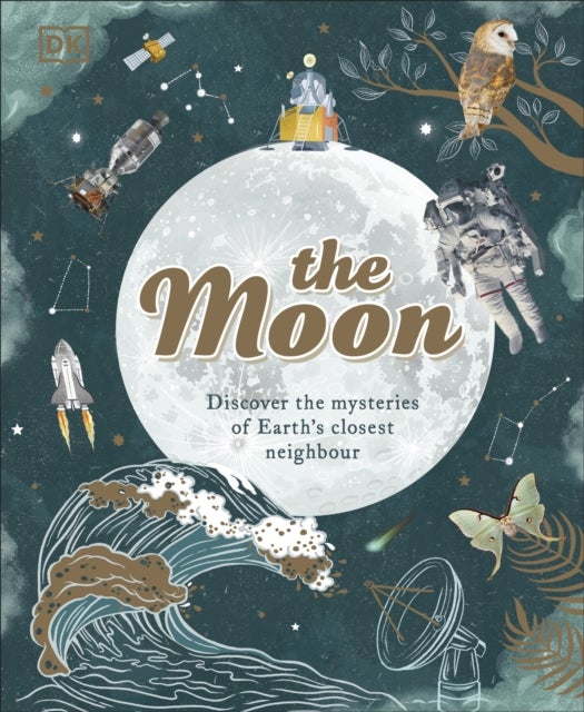 The Moon - Discover the Mysteries of Earth's Closest Neighbour