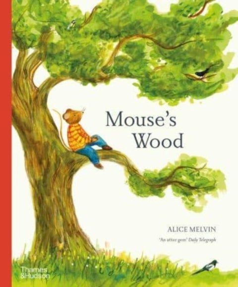 Mouse's Wood - A Year in Nature