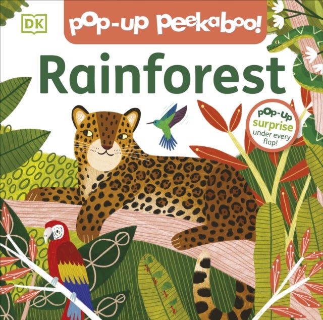Pop-Up Peekaboo! Rainforest - A Tropical Surprise Under Every Flap!
