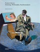 Francis Bacon: Painting, Philosophy, Psychoanalysis