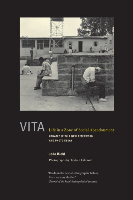 Vita – Life in a Zone of Social Abandonment 2e - Life in a Zone of Social Abandonment