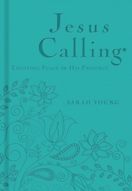 Jesus Calling, Teal Leathersoft, with Scripture References - Enjoying Peace in His Presence (A 365-Day Devotional)