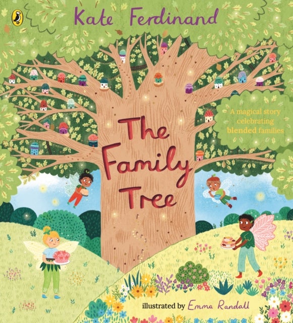 Family Tree - A magical story celebrating blended families