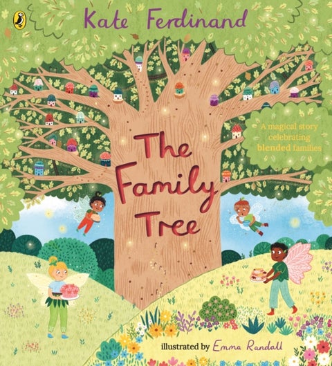 Family Tree - A magical story celebrating blended families