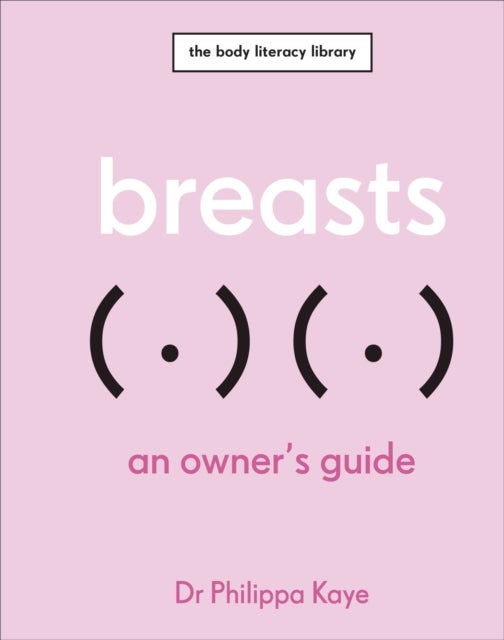 Breasts - An Owner's Guide