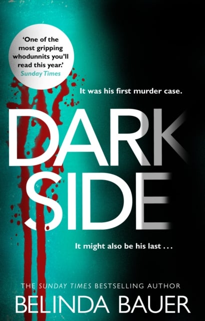 Darkside - From the Sunday Times bestselling author of Snap
