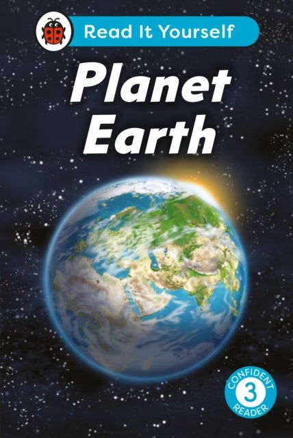 Planet Earth:  Read It Yourself - Level 3 Confident Reader