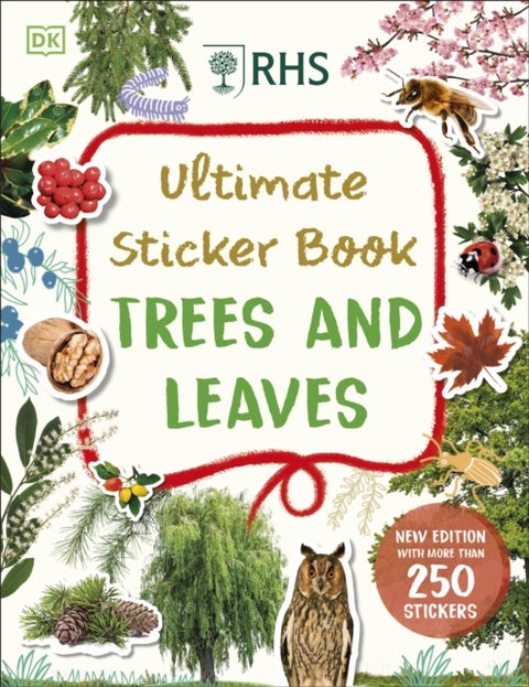 RHS Ultimate Sticker Book Trees and Leaves - New Edition with More Than 250 Stickers